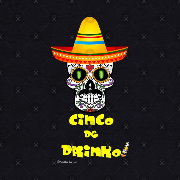 Cinco de Drinko by dekimdesigns